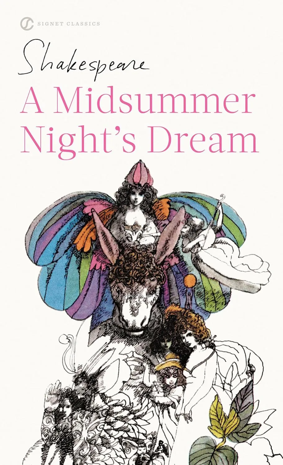 A Midsummer Night's Dream (Signet Classics) Mass Market Paperback  May 1, 1998