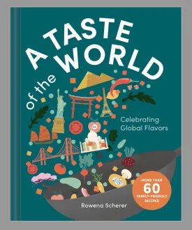 eat2explore cookbook - A TASTE OF THE WORLD