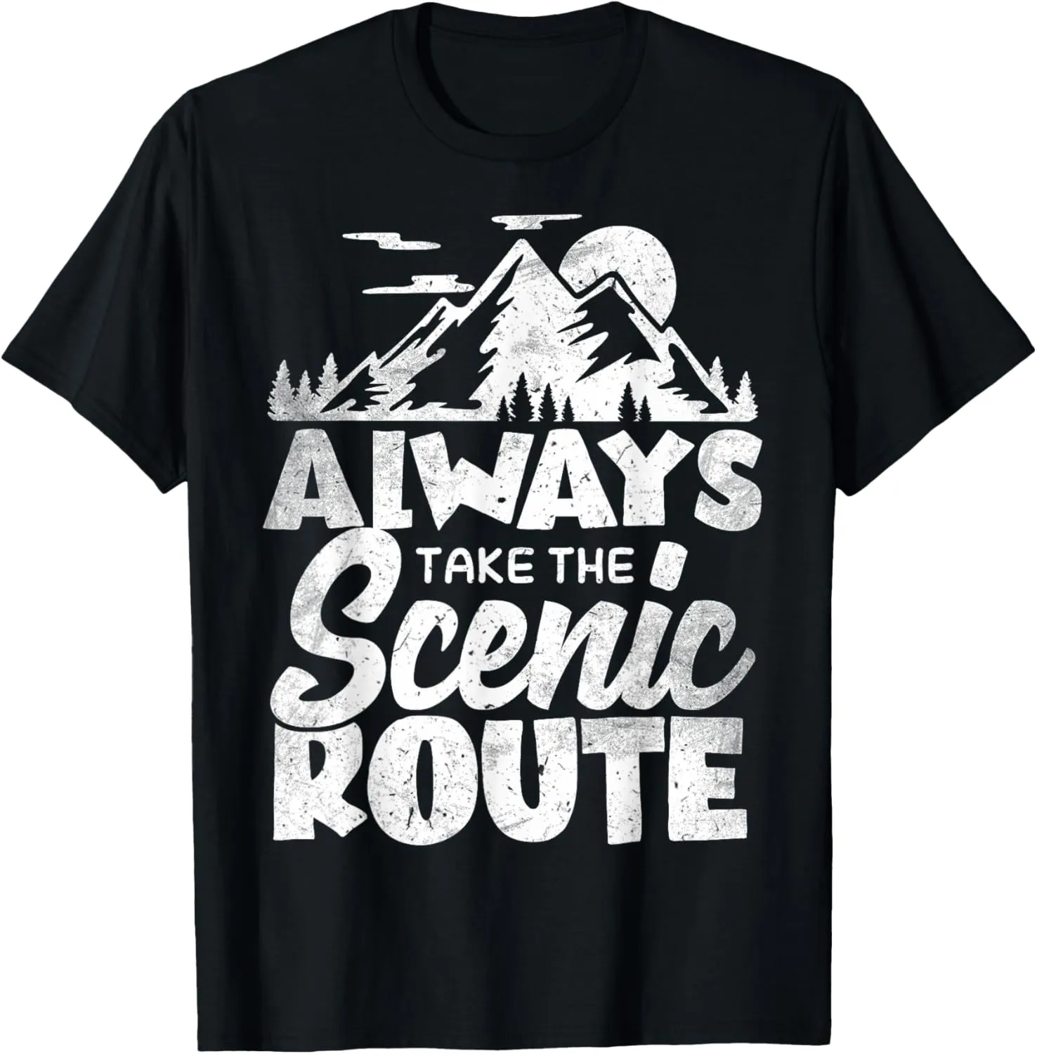 Funny Outdoorsy People Always Take The Scenic Nature Lovers T-Shirt