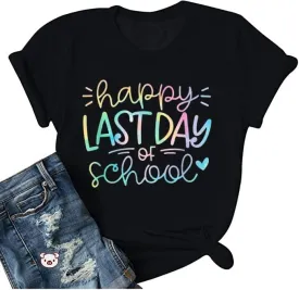 Happy Last Day of School Shirt for Women in My Last Day of School Era Letter Print Tshirt Graduation Teacher Casual Tee