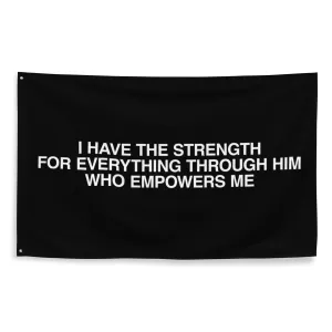 Strength Through Him Flag